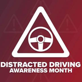 April is Distracted Driving Awareness Month