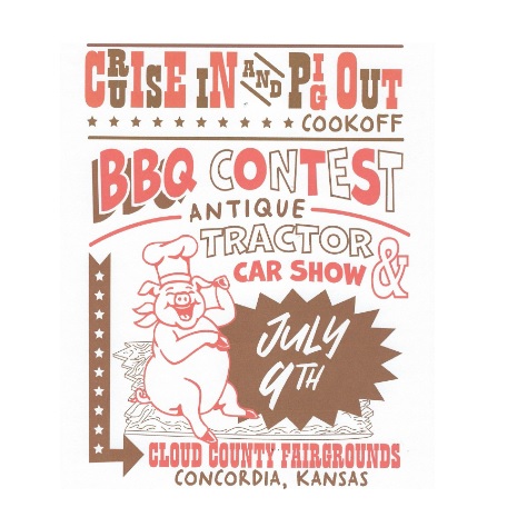 The Cloud County Fair Board is Holding a "Cruise In & Pig Out Cook-Off" BBQ Contest on Saturday, July 9th at the Cloud County Fairgrounds